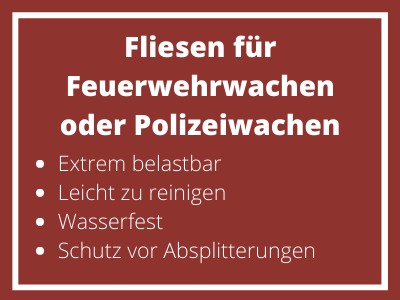 Fliesen für Feuerwehrwachen oder Polizeiwachen